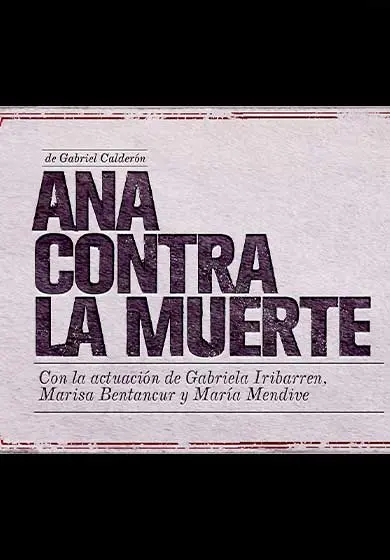 Cartel de Ana contra la muerte
