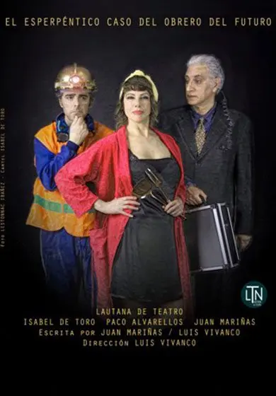 Cartel de El esperpéntico caso del obrero del futuro