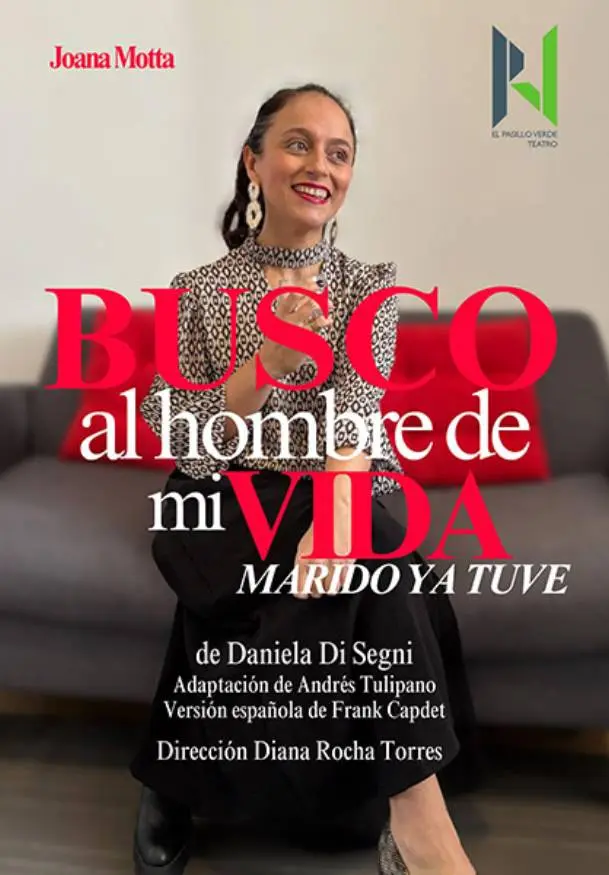 Cartel de Busco al hombre de mi vida. Marido ya tuve