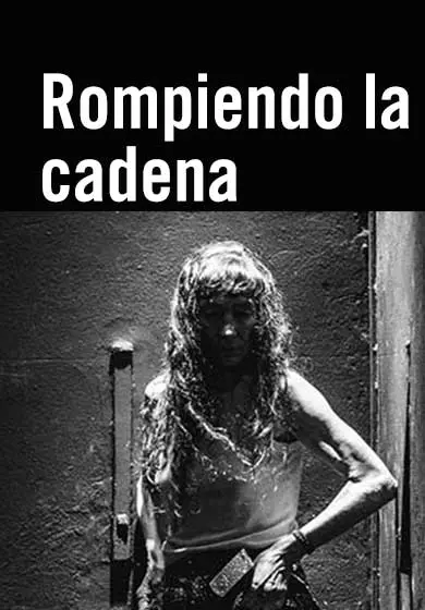 Cartel de Rompiendo la cadena