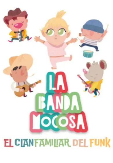 Cartel de La Banda Mocosa, el clan familiar del Funk