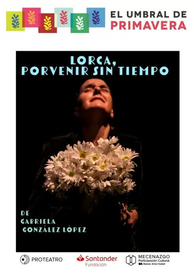 Cartel de Lorca, porvenir sin tiempo