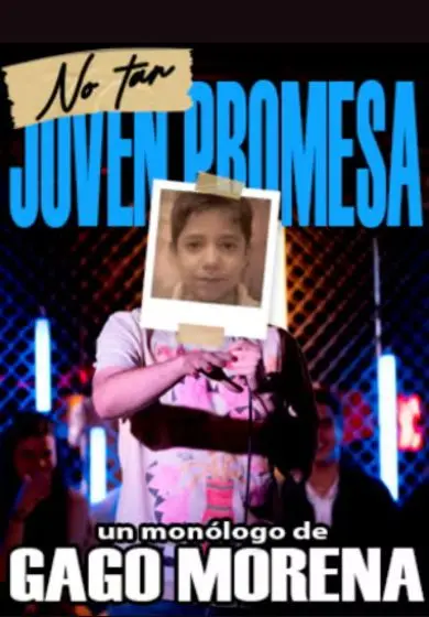 Cartel de Gago Morena: Joven promesa