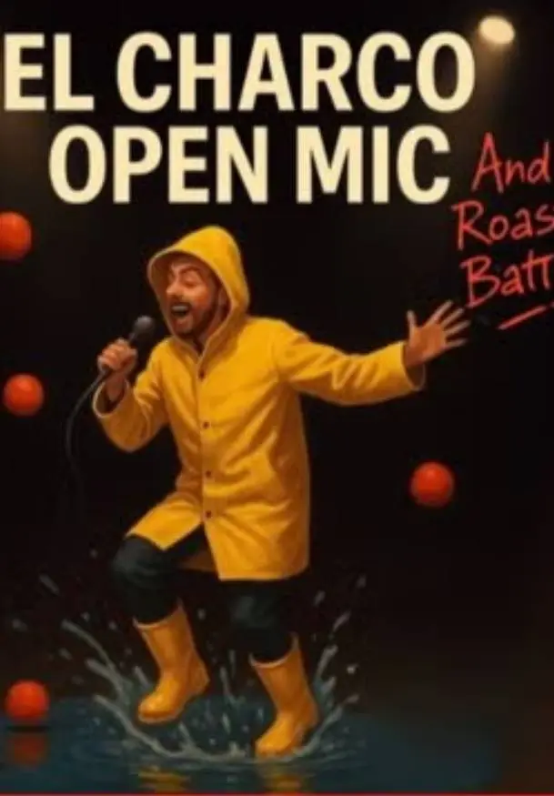 Cartel de El Charco Open Mic