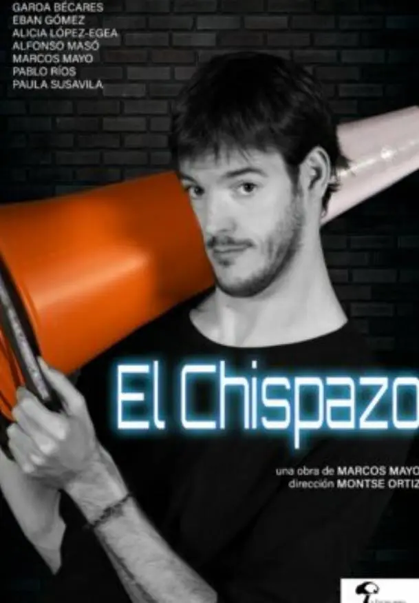 Cartel de El chispazo