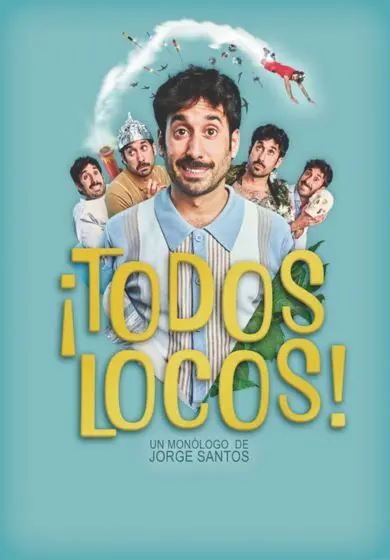 Cartel de ¡Todos locos!