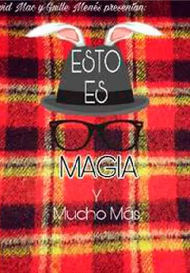 Cartel de Esto es magia y mucho más