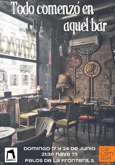 Cartel de Todo comenzó en aquel bar