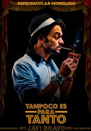 Cartel de Javi Bravo: Tampoco es para tanto