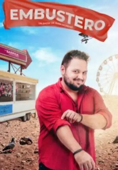 Cartel de Embustero: Un show de Juan Moreno