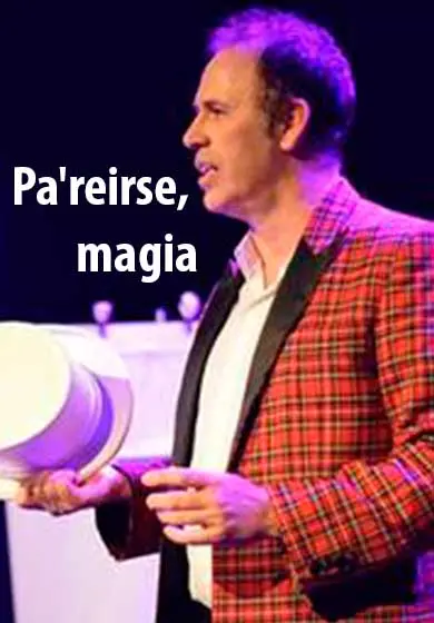 Cartel de Pa'reirse, magia