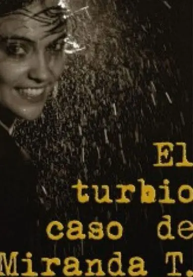 Cartel de El Turbio Caso de Miranda T.