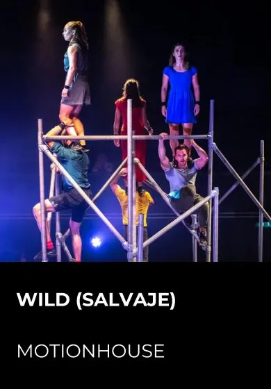 Cartel de Wild (Salvaje) - Motionhouse