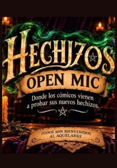 Cartel de Hechizos Open Mic