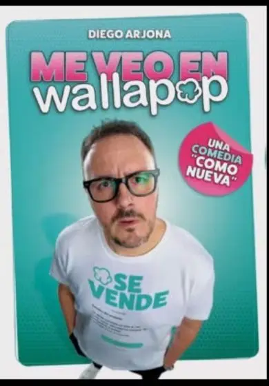 Cartel de Me veo en Wallapop - Diego Arjona