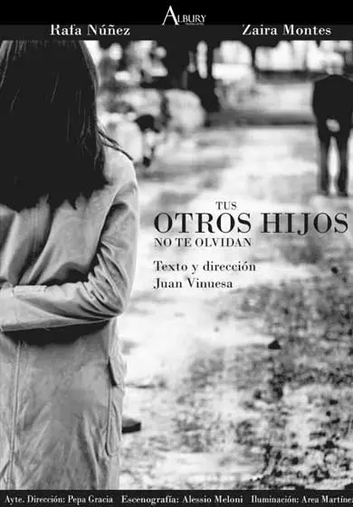 Cartel de Tus otros hijos no te olvidan