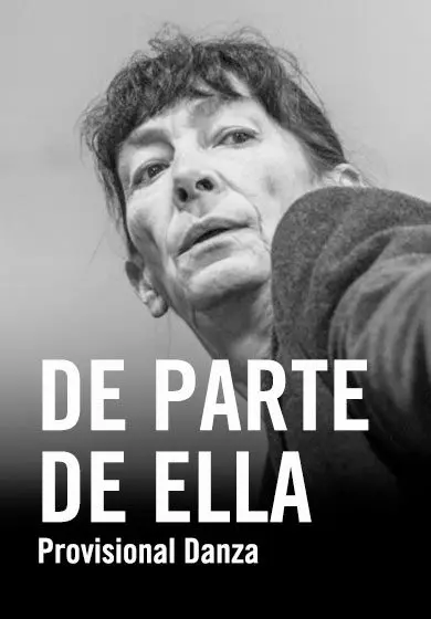 Cartel de Provisional Danza: De parte de ella
