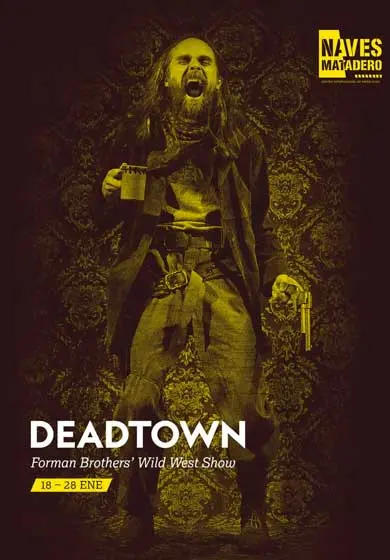 Cartel de Deadtown: The Forman Brother's Theatre