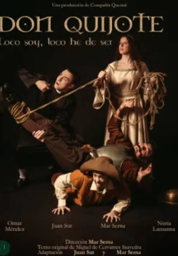 Cartel de Don Quijote. Loco soy y loco he de ser
