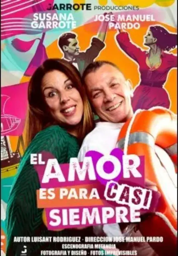 Cartel de El amor es para casi... siempre