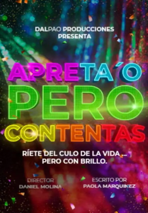 Cartel de Apreta´o pero contentas