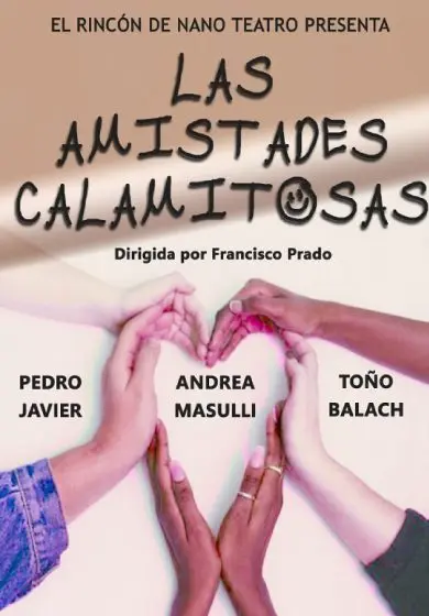Cartel de Las amistades calamitosas