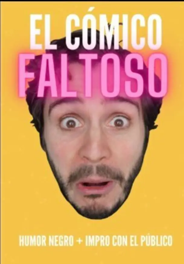 Cartel de Carlos Moreno. El cómico faltoso