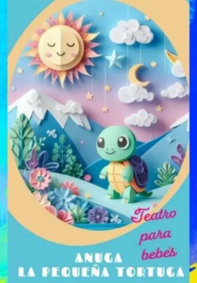 Cartel de Bebés al teatro - Anuga, la pequeña tortuga