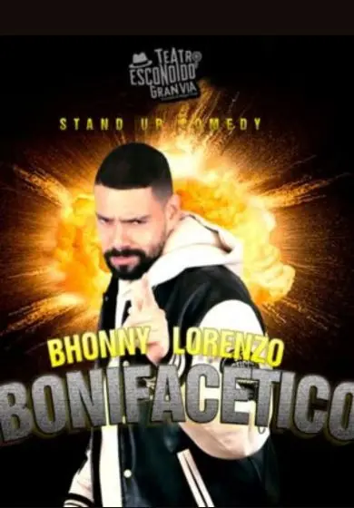Cartel de Bhonny Lorenzo: Bonifacético