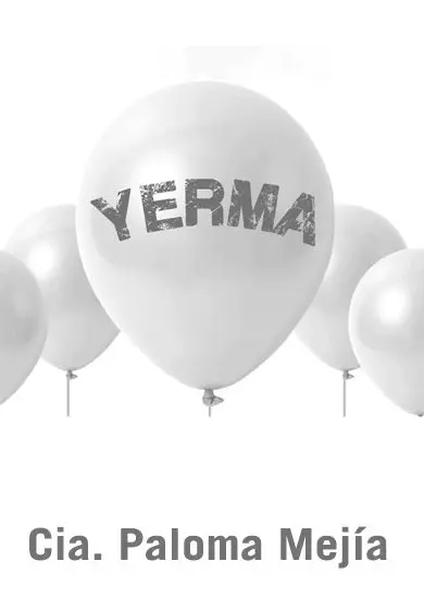 Cartel de Cía. Teatro Paloma Mejía: Yerma