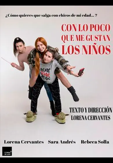 Cartel de Con lo poco que me gustan los niños
