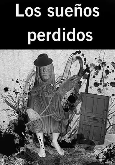 Cartel de Los sueños perdidos
