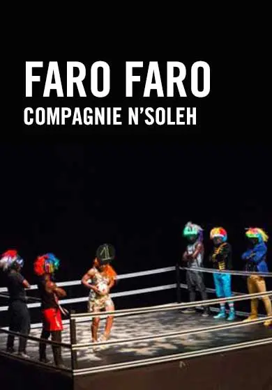 Cartel de Compagnie N’Soleh: Faro Faro