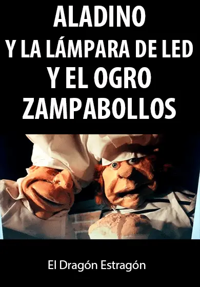 Cartel de Aladino y la lámpara de led y el Ogro zampabollos