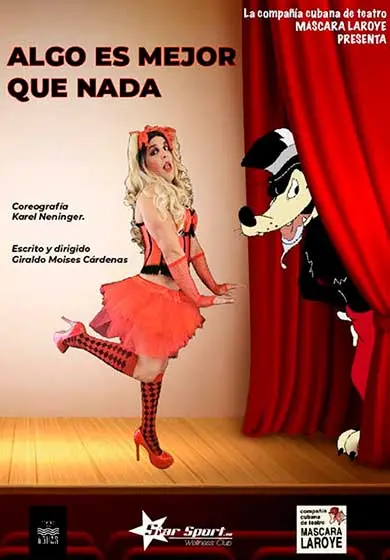 Cartel de Algo es mejor que nada