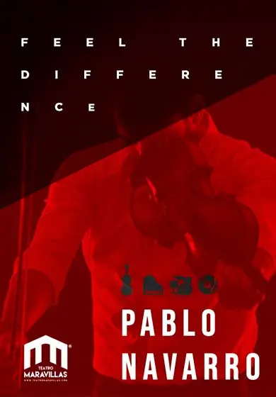 Cartel de Pablo Navarro: Feel the difference