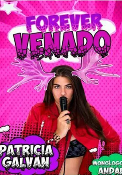 Cartel de Patricia Galván: Forever Venado