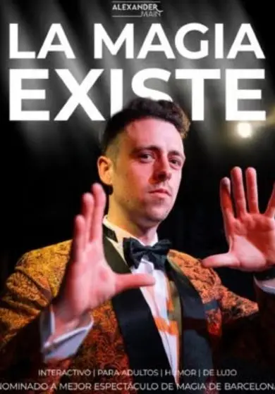 Cartel de La Magia Existe