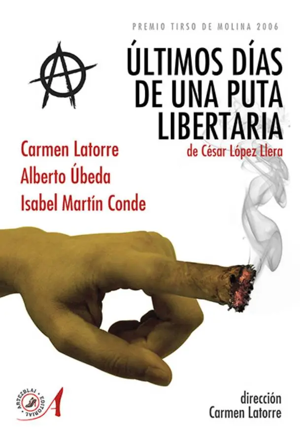Cartel de Últimos días de una puta libertaria