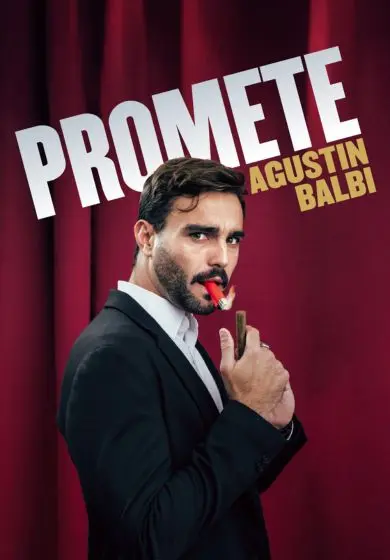 Cartel de Promete - Agustín Balbi