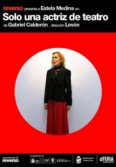 Cartel de Solo una actriz de teatro