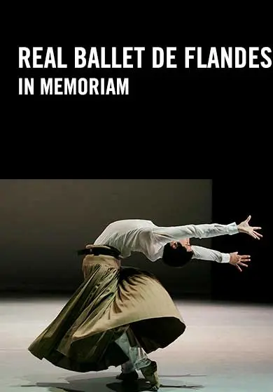 Cartel de Real Ballet de Flandes: In Memoriam
