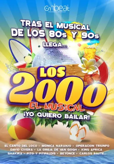 Cartel de Los 2000, el musical - OnBeat Producciones