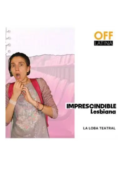 Cartel de Imprescindible lesbiana - La Loba Teatral