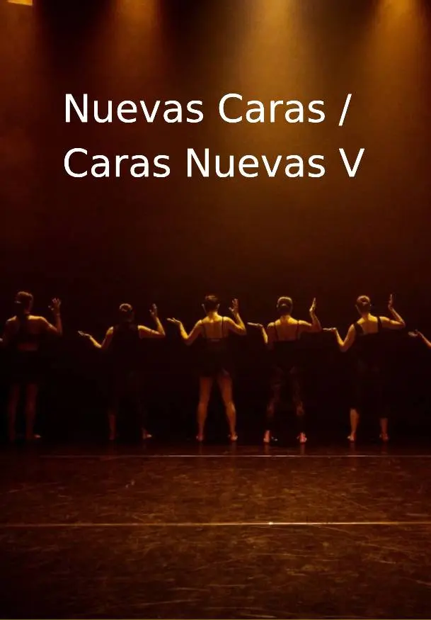 Cartel de Nuevas caras / Caras nuevas V