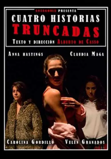 Cartel de Cuatro historias truncadas