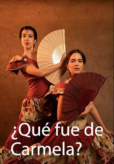 Cartel de ¿Qué fue de Carmela?