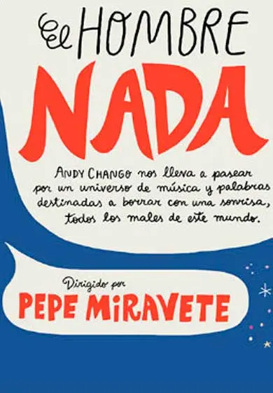 Cartel de Andy Chango: El hombre nada