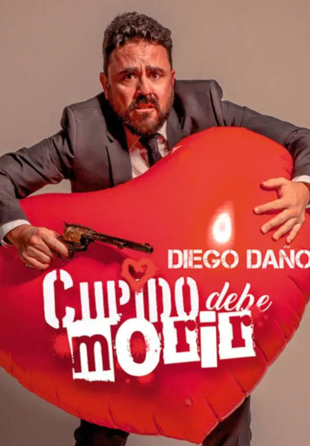Cartel de Cupido debe morir: el monólogo del desamor de Diego Daño