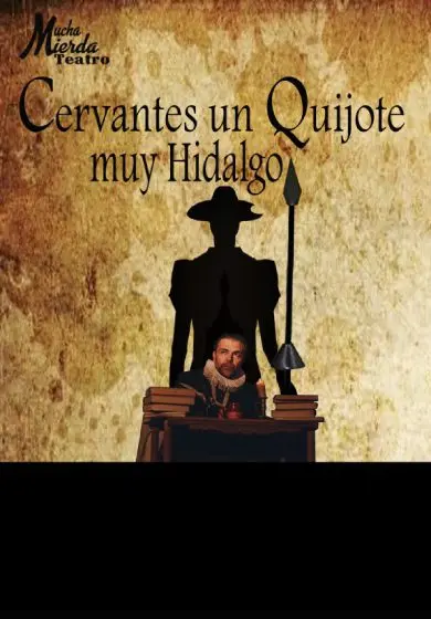 Cartel de Cervantes, un quijote muy hidalgo